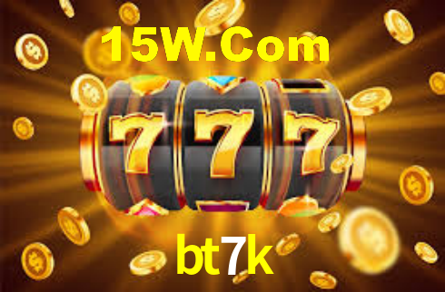 bt7k