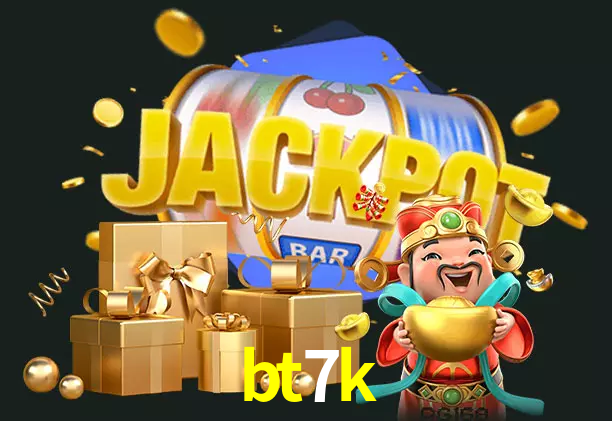 bt7k bet